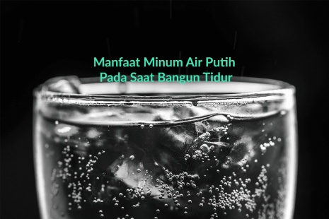 Manfaat Minum Air Putih